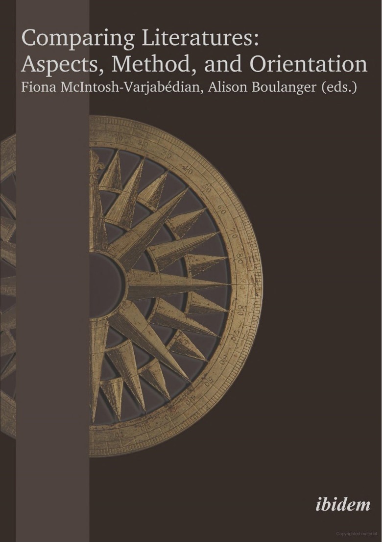 Comparing Literatures: Aspects, Method, and Orientation, ed. by Fiona McIntosh-Varjabédian and Alison Boulanger, 2022
