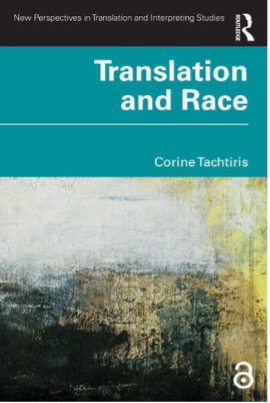 Translation and Race, by Corine Tachtiris (2024)