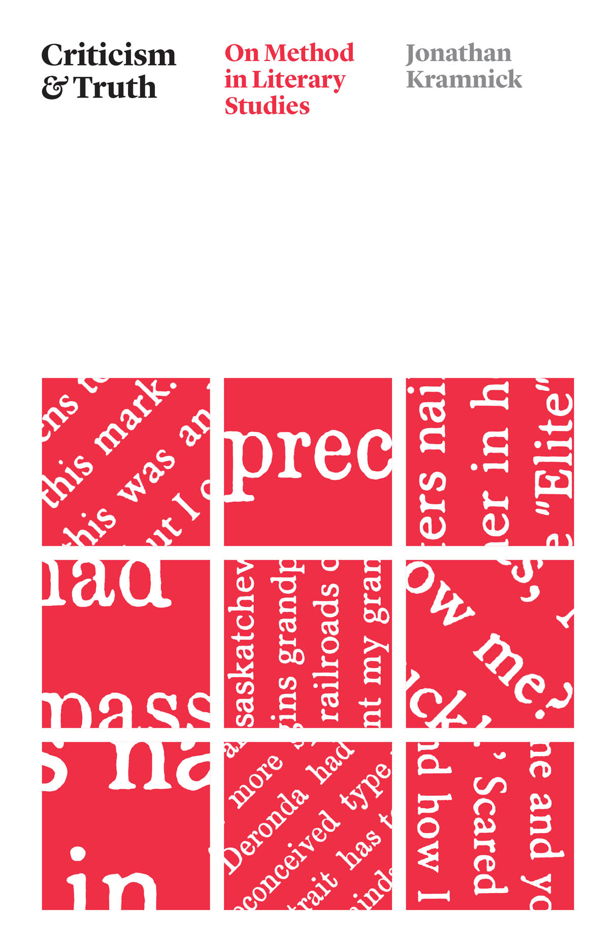 Criticism and Truth: On Method in Literary Studies, by Jonathan Kramnick (2023)